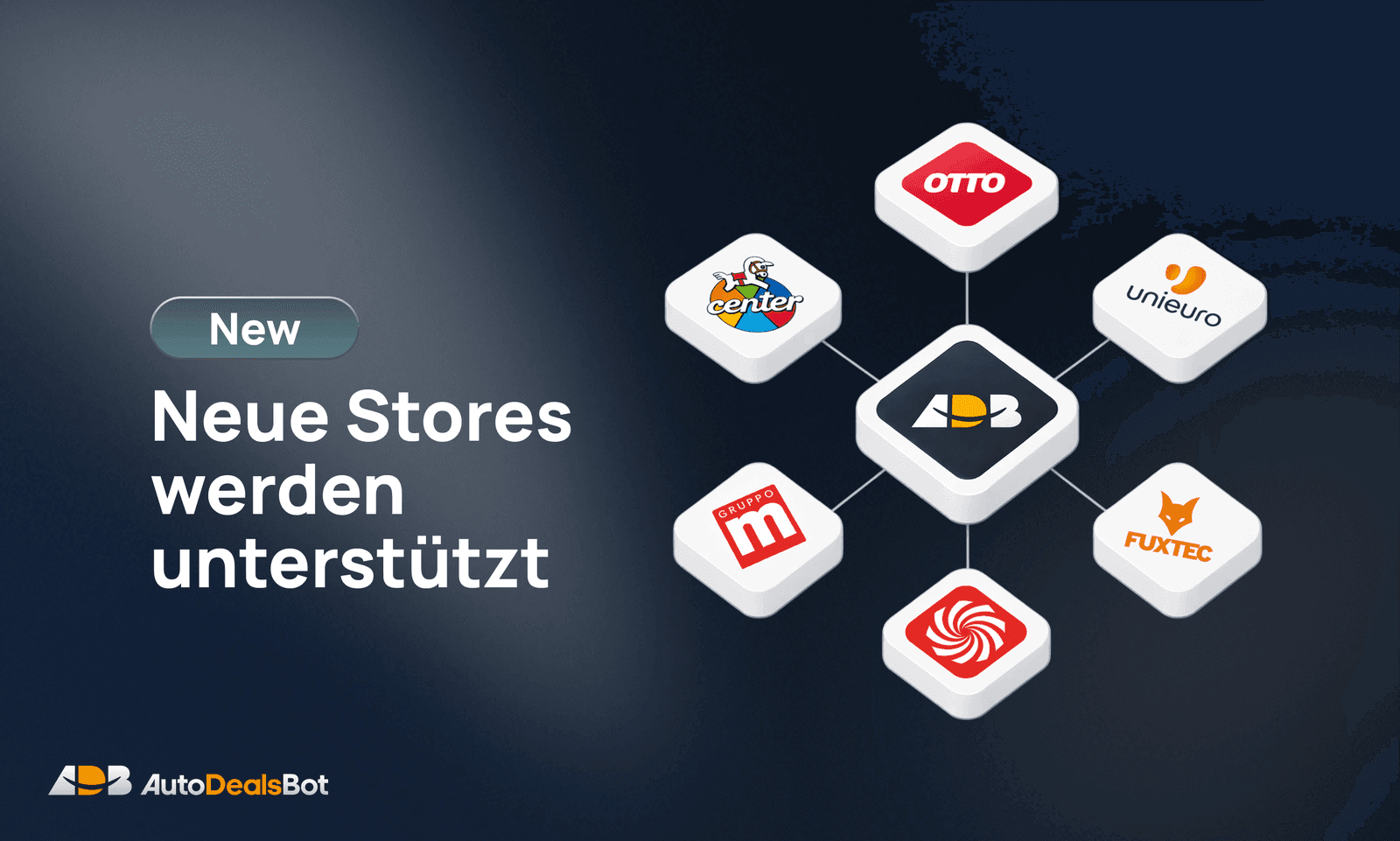 Neue Stores unterstützt